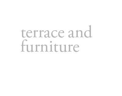Terrace & Furniture